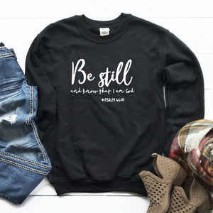 Sweatshirt Aesthetic Christain Pullovers Woman Hoodies Be Still and Know That I Am God Sweatshirts Girl Faith Jesus