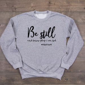 Sweatshirt Aesthetic Christain Pullovers Woman Hoodies Be Still and Know That I Am God Sweatshirts Girl Faith Jesus